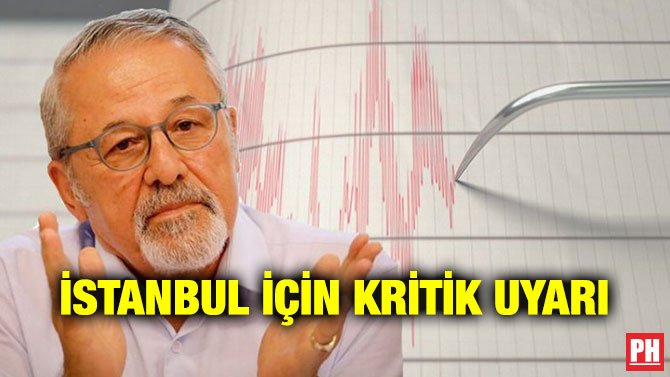 İSTANBUL İÇİN KRİTİK UYARI