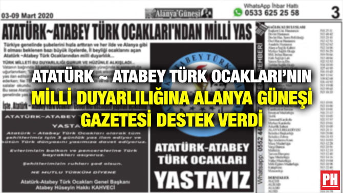 ATATÜRK ~ ATABEY TÜRK OCAKLARI’NIN MİLLİ DUYARLILIĞINA ALANYA GÜNEŞİ GAZETESİ DESTEK VERDİ