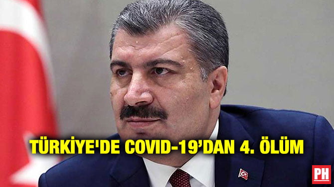 TÜRKİYE’DE COVID-19’DAN 4. ÖLÜM