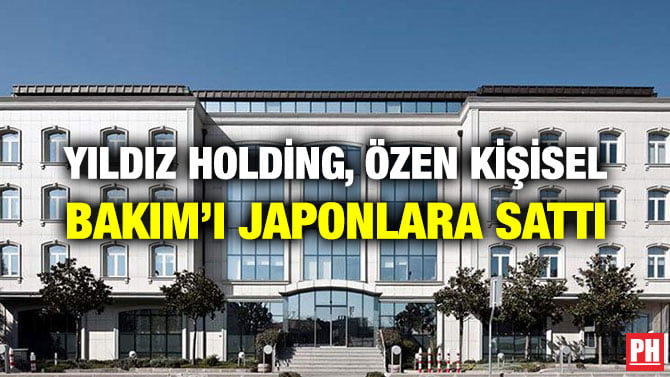 YILDIZ HOLDİNG, ÖZEN KİŞİSEL BAKIM’I JAPONLARA SATTI