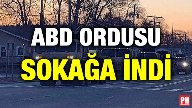 ABD ORDUSU SOKAĞA İNDİ
