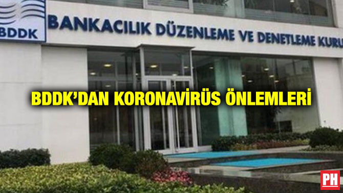 BDDK’DAN KORONAVİRÜS ÖNLEMLERİ