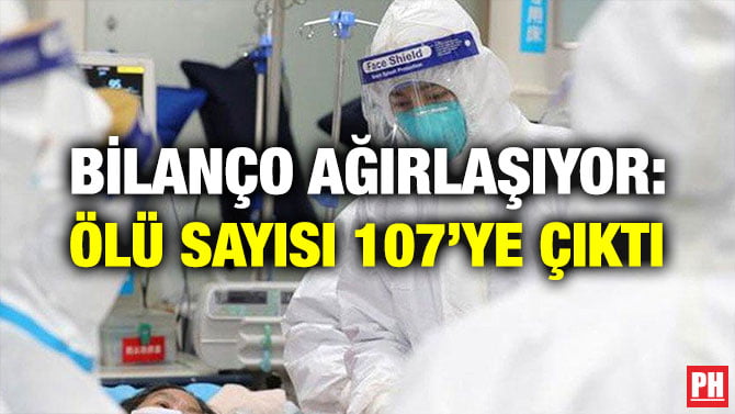BİLANÇO AĞIRLAŞIYOR: ÖLÜ SAYISI 107’YE ÇIKTI
