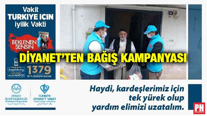 DİYANET’TEN BAĞIŞ KAMPANYASI
