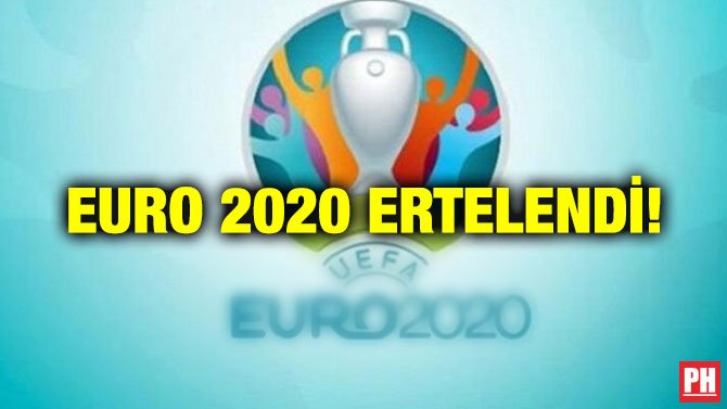 EURO 2020 ERTELENDİ!