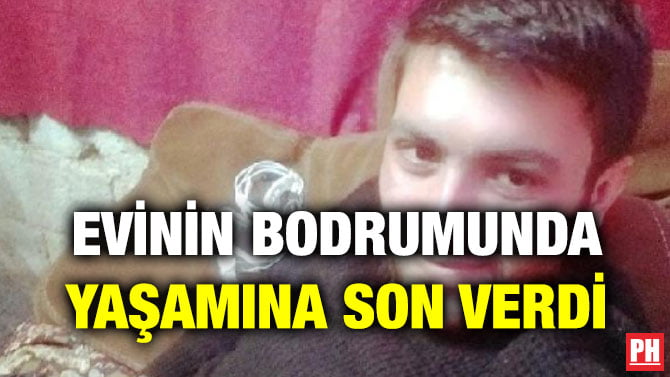 EVİNİN BODRUMUNDA YAŞAMINA SON VERDİ