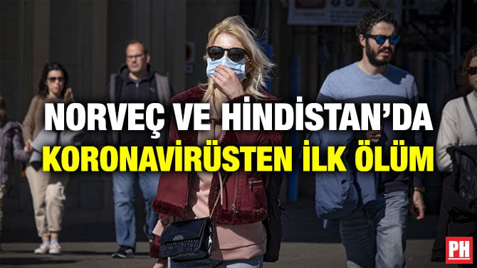 NORVEÇ VE HİNDİSTAN’DA KORONAVİRÜSTEN İLK ÖLÜM