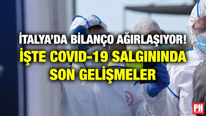 İTALYA’DA BİLANÇO AĞIRLAŞIYOR! İŞTE COVID-19 SALGININDA SON GELİŞMELER