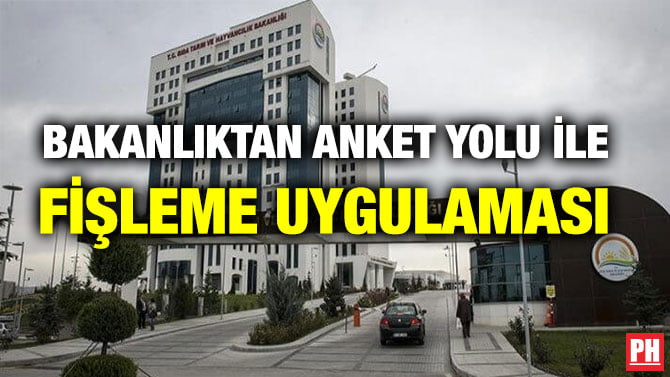 BAKANLIKTAN ANKET YOLU İLE FİŞLEME UYGULAMASI