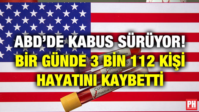 ABD’DE KABUS SÜRÜYOR! BİR GÜNDE 3 BİN 112 KİŞİ HAYATINI KAYBETTİ