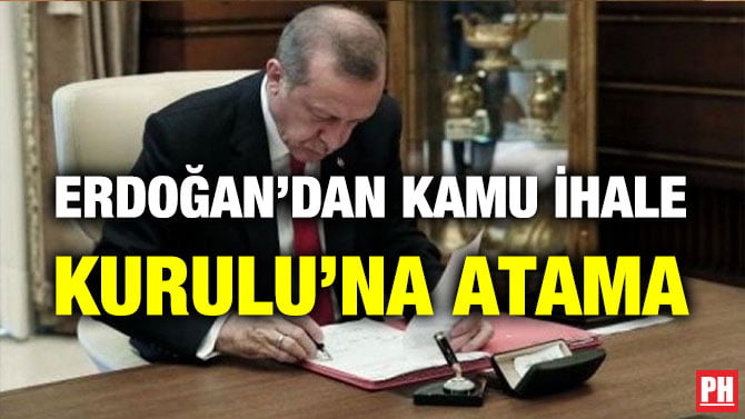 ERDOĞAN’DAN KAMU İHALE KURULU’NA ATAMA