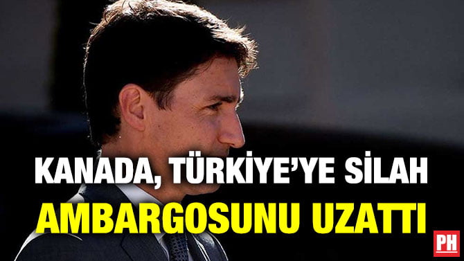 KANADA, TÜRKİYE’YE SİLAH AMBARGOSUNU UZATTI