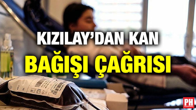 KIZILAY’DAN KAN BAĞIŞI ÇAĞRISI