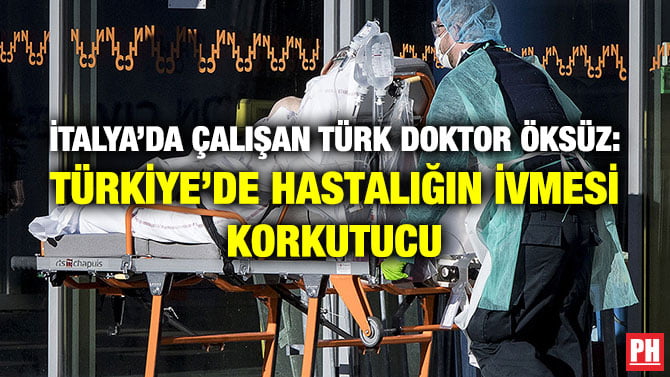 İTALYA’DA ÇALIŞAN TÜRK DOKTOR ÖKSÜZ: TÜRKİYE’DE HASTALIĞIN İVMESİ KORKUTUCU