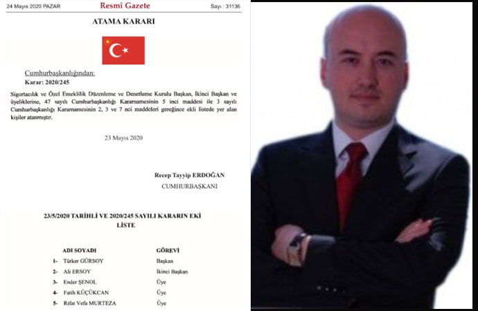 Sigortacılık ve Özel Emeklilik Düzenleme ve Denetleme Kurumu Başkanlığına getirilen Türker Gürsoy daha önce Gülen cemaatine ait Asya Emeklilik Genel Müdürüydü.