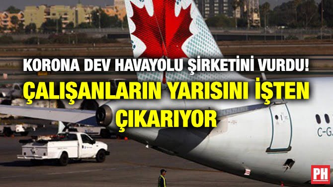 KORONA DEV HAVAYOLU ŞİRKETİNİ VURDU! ÇALIŞANLARIN YARISINI İŞTEN ÇIKARIYOR