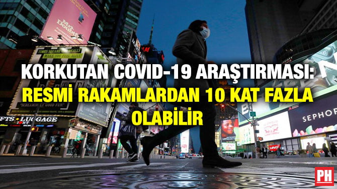 KORKUTAN COVID-19 ARAŞTIRMASI: RESMİ RAKAMLARDAN 10 KAT FAZLA OLABİLİR