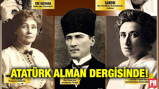 ATATÜRK ALMAN DERGİSİNDE!