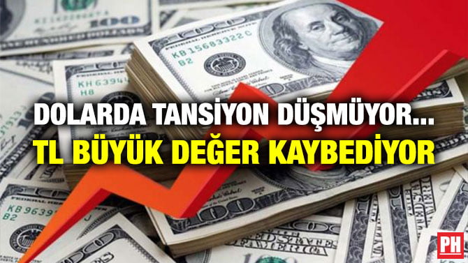 DOLARDA TANSİYON DÜŞMÜYOR… TL BÜYÜK DEĞER KAYBEDİYOR