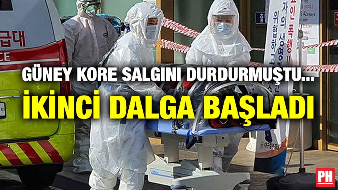 GÜNEY KORE SALGINI DURDURMUŞTU… İKİNCİ DALGA BAŞLADI