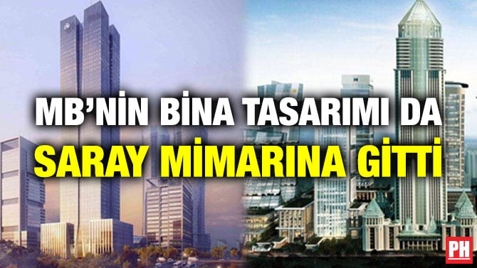 MB’NİN BİNA TASARIMI DA SARAY MİMARINA GİTTİ
