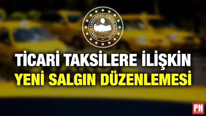 TİCARİ TAKSİLERE İLİŞKİN YENİ SALGIN DÜZENLEMESİ