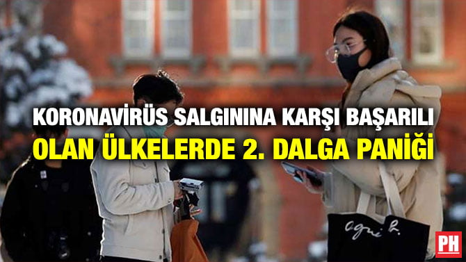 KORONAVİRÜS SALGININA KARŞI BAŞARILI OLAN ÜLKELERDE 2. DALGA PANİĞİ