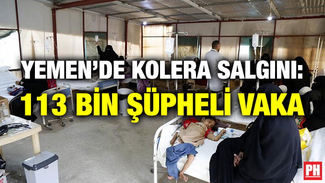 YEMEN’DE KOLERA SALGINI: 113 BİN ŞÜPHELİ VAKA