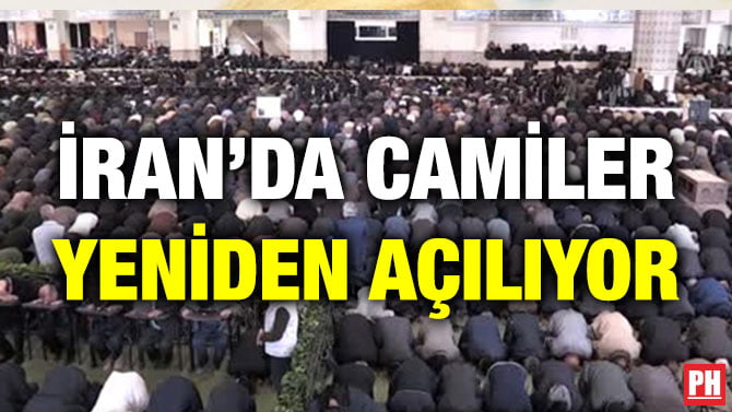 İRAN’DA CAMİLER YENİDEN AÇILIYOR