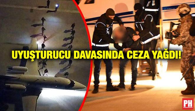 UYUŞTURUCU DAVASINDA CEZA YAĞDI!