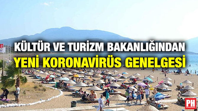 KÜLTÜR VE TURİZM BAKANLIĞINDAN YENİ KORONAVİRÜS GENELGESİ