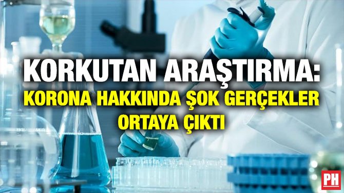 KORKUTAN ARAŞTIRMA: KORONA HAKKINDA ŞOK GERÇEKLER ORTAYA ÇIKTI