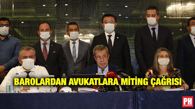 BAROLARDAN AVUKATLARA MİTİNG ÇAĞRISI