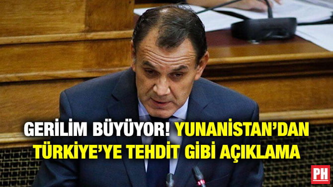 GERİLİM BÜYÜYOR! YUNANİSTAN’DAN TÜRKİYE’YE TEHDİT GİBİ AÇIKLAMA