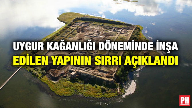 UYGUR KAĞANLIĞI DÖNEMİNDE İNŞA EDİLEN YAPININ SIRRI AÇIKLANDI