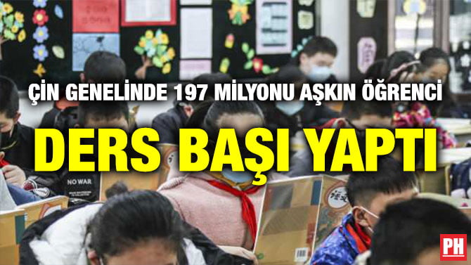ÇİN GENELİNDE 197 MİLYONU AŞKIN ÖĞRENCİ DERS BAŞI YAPTI