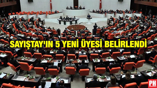SAYIŞTAY’IN 5 YENİ ÜYESİ BELİRLENDİ