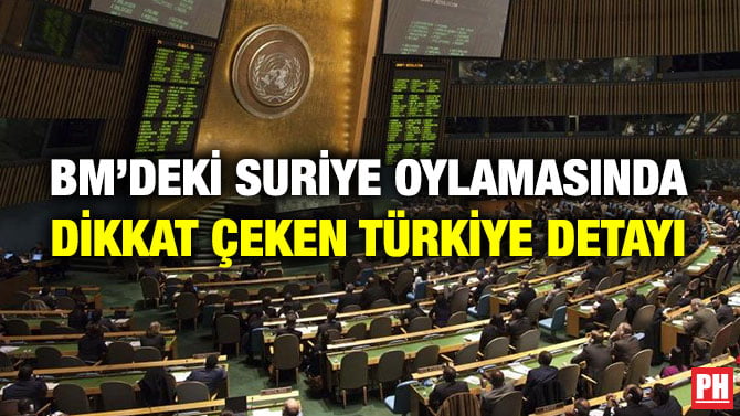 BM’DEKİ SURİYE OYLAMASINDA DİKKAT ÇEKEN TÜRKİYE DETAYI