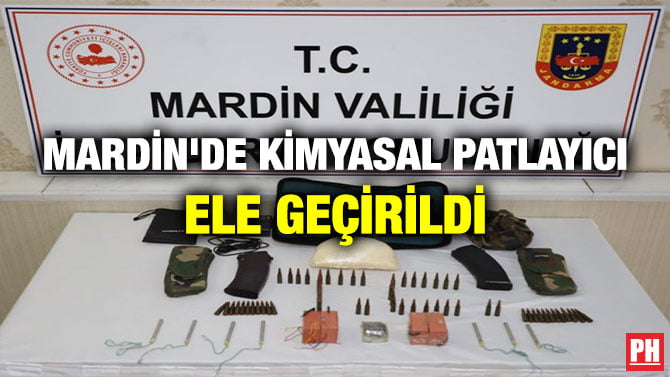 MARDİN’DE KİMYASAL PATLAYICI ELE GEÇİRİLDİ