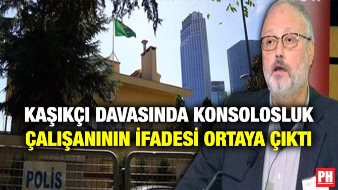 KAŞIKÇI DAVASINDA KONSOLOSLUK ÇALIŞANININ İFADESİ ORTAYA ÇIKTI