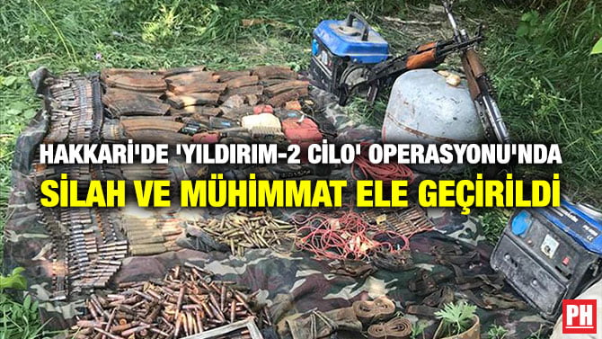 HAKKARİ’DE ‘YILDIRIM-2 CİLO’ OPERASYONU’NDA SİLAH VE MÜHİMMAT ELE GEÇİRİLDİ
