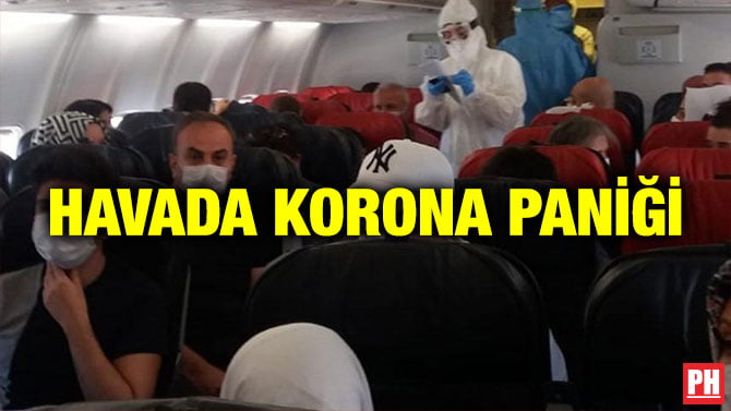 HAVADA KORONA PANİĞİ