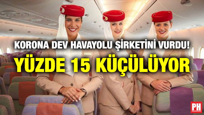 KORONA DEV HAVAYOLU ŞİRKETİNİ VURDU! YÜZDE 15 KÜÇÜLÜYOR