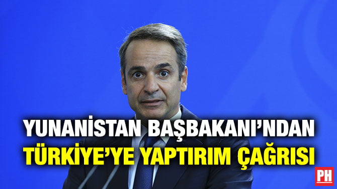 YUNANİSTAN BAŞBAKANI’NDAN TÜRKİYE’YE YAPTIRIM ÇAĞRISI