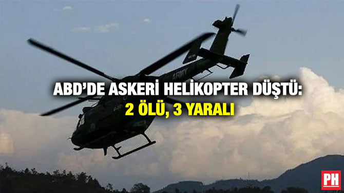 ABD’DE ASKERİ HELİKOPTER DÜŞTÜ: 2 ÖLÜ, 3 YARALI