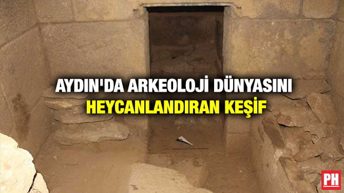 AYDIN’DA ARKEOLOJİ DÜNYASINI HEYCANLANDIRAN KEŞİF