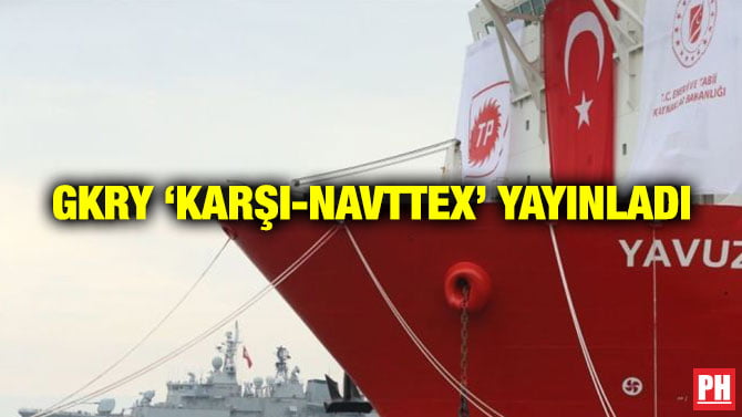 GKRY ‘KARŞI-NAVTTEX’ YAYINLADI