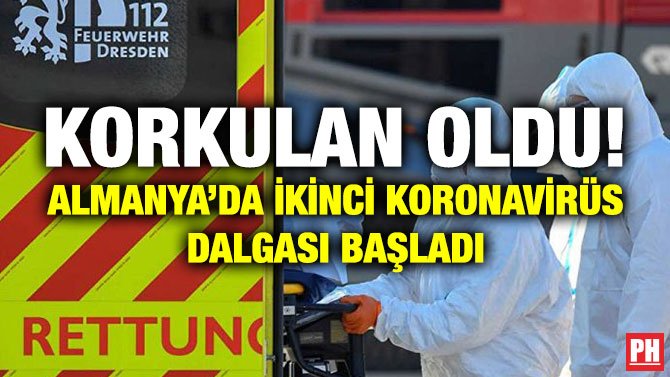 KORKULAN OLDU! ALMANYA’DA İKİNCİ KORONAVİRÜS DALGASI BAŞLADI
