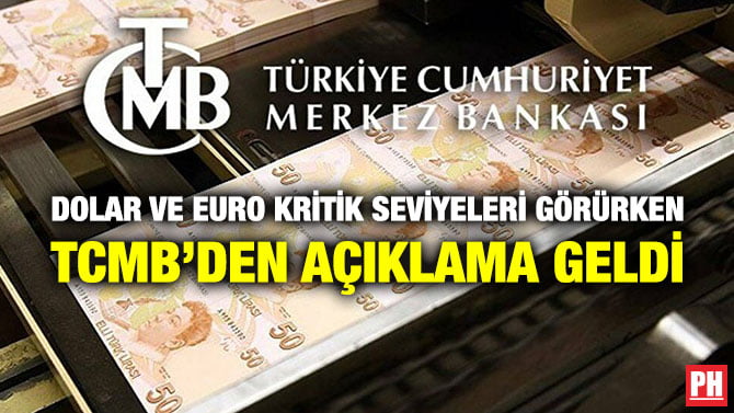 DOLAR VE EURO KRİTİK SEVİYELERİ GÖRÜRKEN TCMB’DEN AÇIKLAMA GELDİ