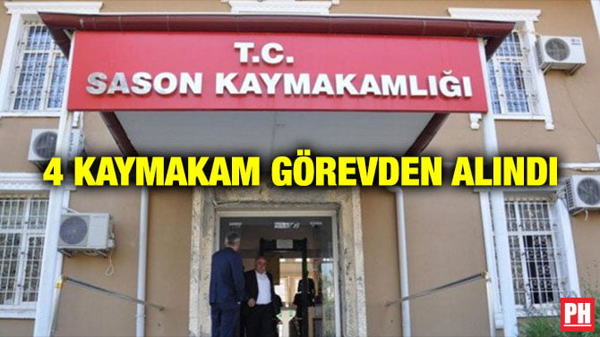 4 KAYMAKAM GÖREVDEN ALINDI